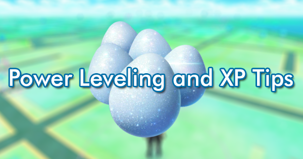 Power Leveling and XP Tips