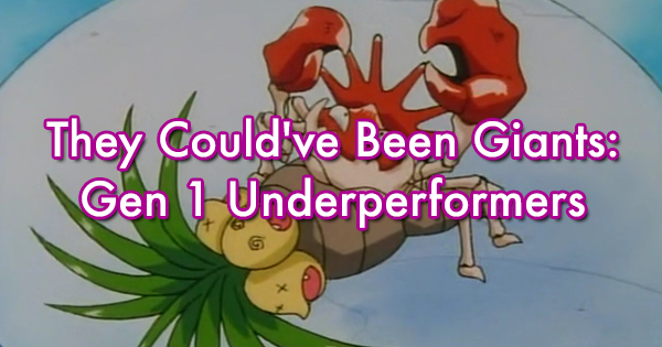 They Could've Been Giants: Gen 1 Underperformers