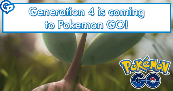Generation 4 is coming to Pokemon GO!